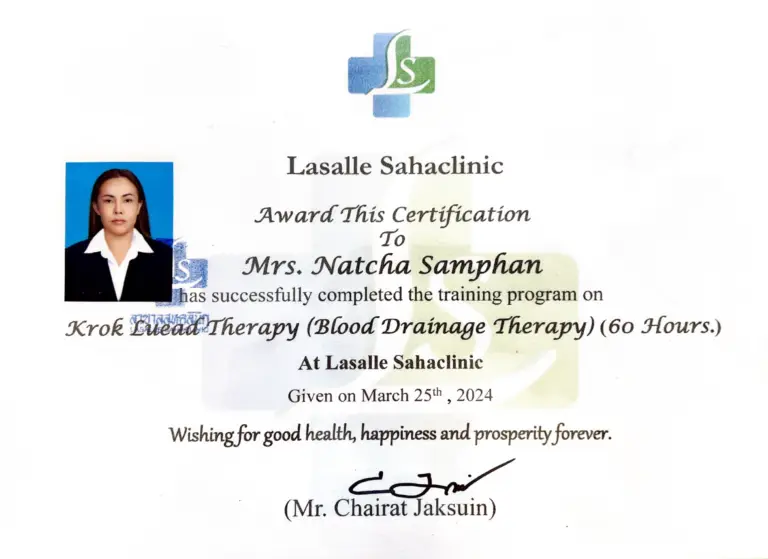 Über ThaiVital Thaimassage in Basel 8 Zertifikat Krok Luead Therapie (Blood Drainage Therapy), 60 Stunden, Lasalle Sahaclinic, 25. März 2024, für Natcha Samphan